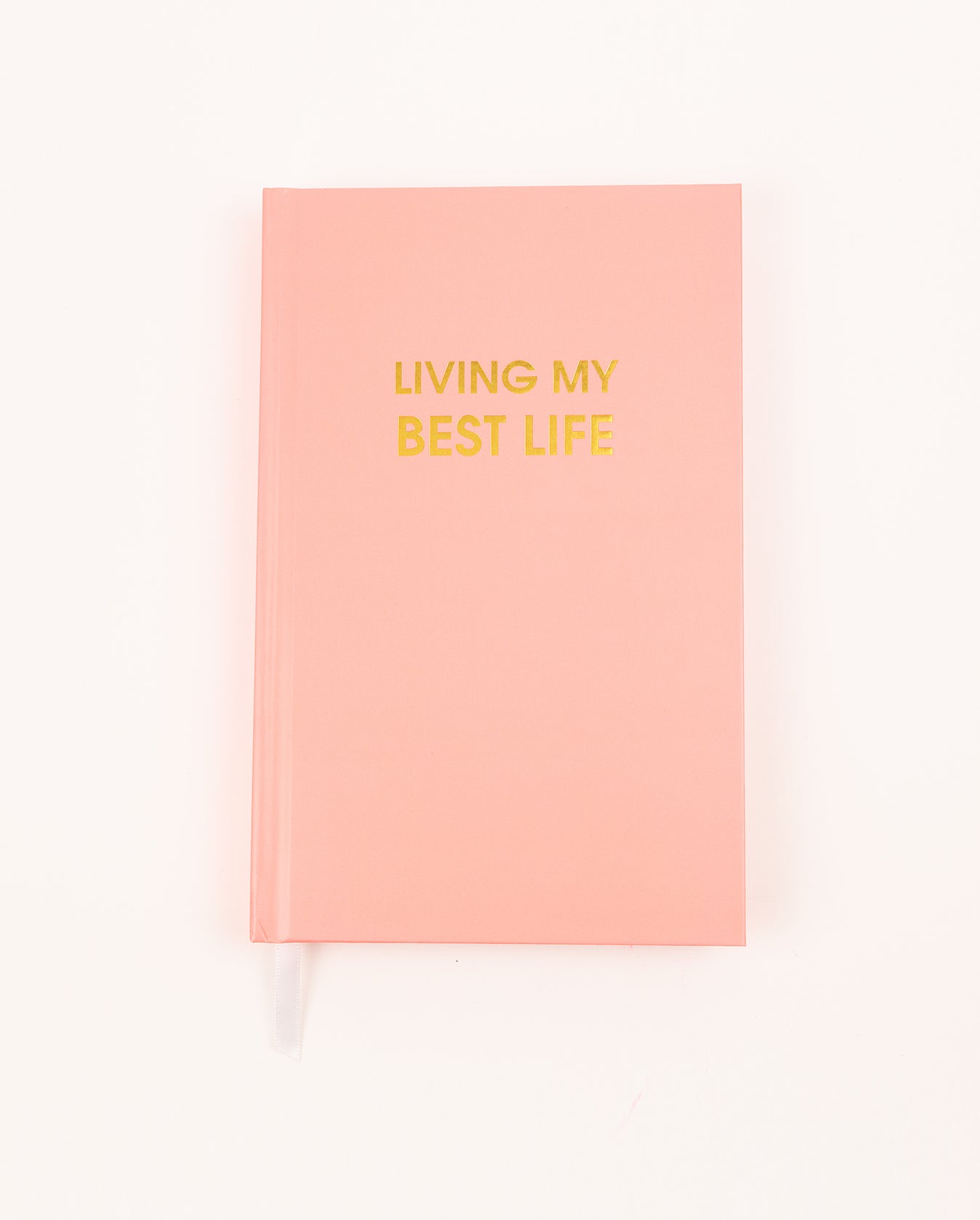 Living My Best Life - Journal